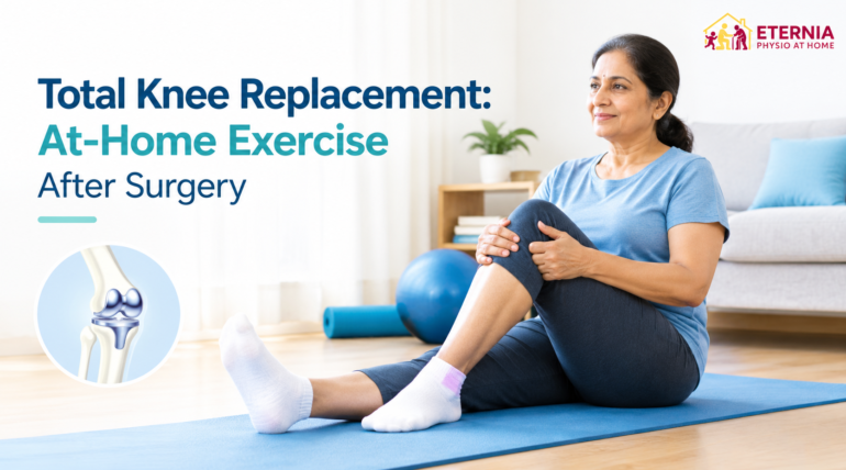 Total Knee Replacement At-Home Exercise After Surgery